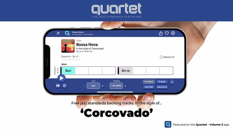Corcovado - Quartet Jazz Standards App Backing Tracks