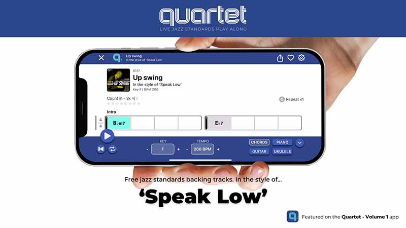 Speak Low - Quartet Jazz Standards App Backing Tracks